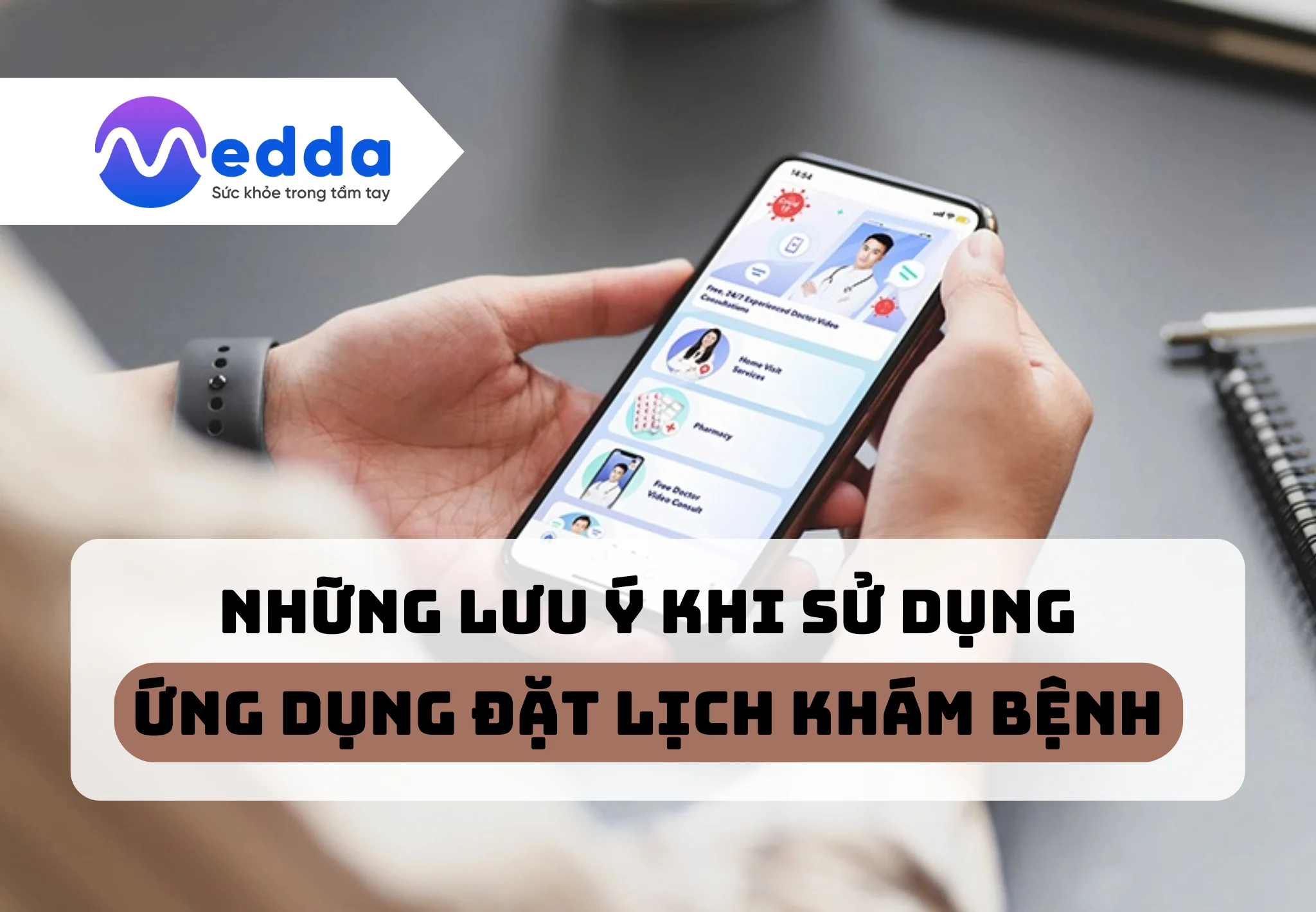 Những lưu ý khi sử dụng ứng dụng đặt lịch khám bệnh