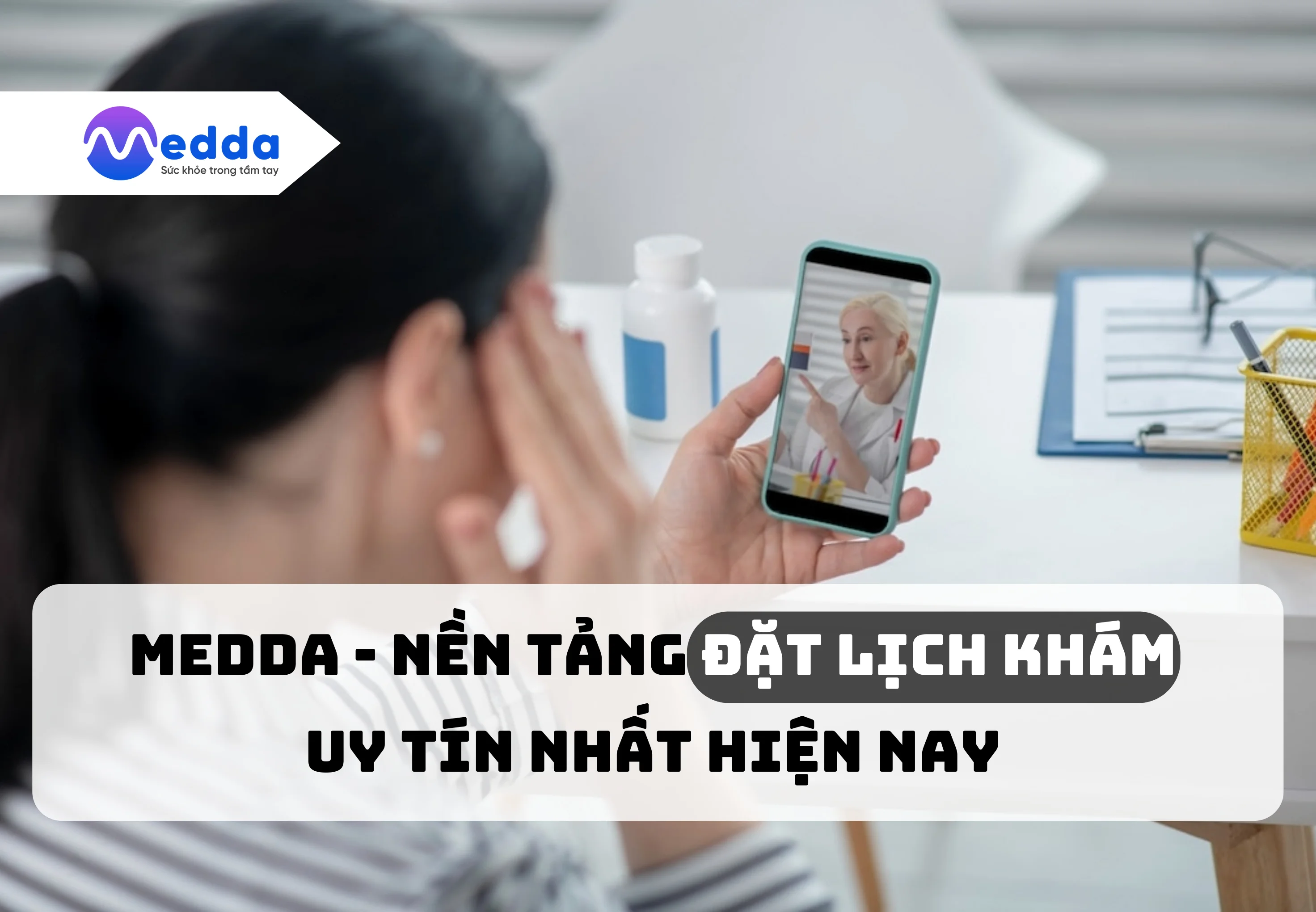 Medda - nền tảng đặt lịch khám uy tín nhất hiện nay